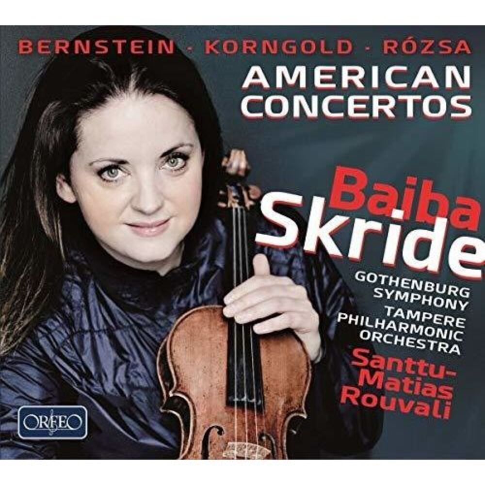 Bernstein / Skride - American Concertos  CD